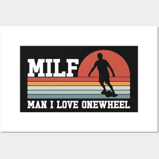 man i love onewheel - funny gift for one wheel lovers Posters and Art